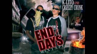 K-LITO & CRIZZZY CRUNK - MACH PLATZ feat. BREAKA MARK & C-NO ( END of DAYS )