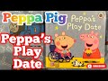 Let S Read PEPPA PIG Peppa S Play Date Books For Kids