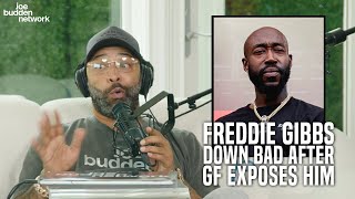 Freddie Gibbs Down Bad after GF Exposes Him | Joe Budden Reacts