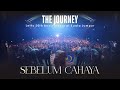 SEBELUM CAHAYA Live At KL 20th Anniv THE JOURNEY