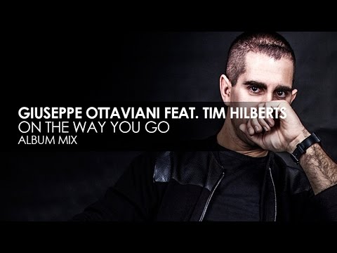 Giuseppe Ottaviani - On The Way You Go (featuring Tim Hilberts)