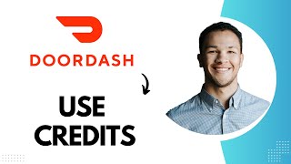 How to Use Credits on Doordash (Best Method)