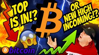 BITCOIN Topped out or new all time highs!? ( Don