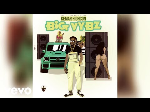Kemar Highcon - Big Vybz (Audio Visual)
