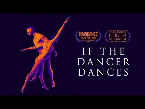 If the Dancer Dances - Official Trailer (2019)