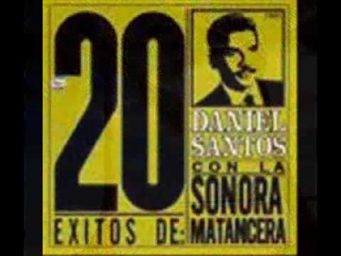 Daniel Santos .Y que mi socio.El disgusto de bigote. Yo la mato.