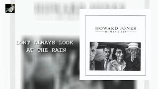 Don&#39;t Always Look at the Rain by Howard Jones