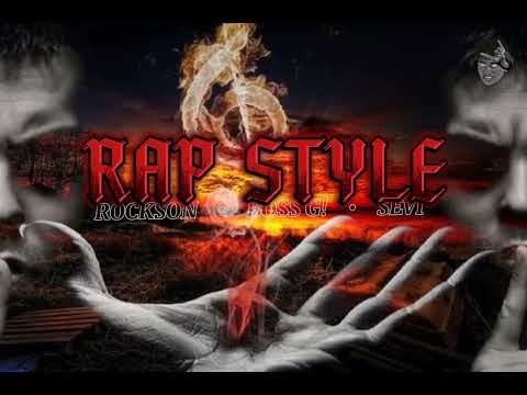 •RAP STYLE• Rockson ft. Boss G , Sevi (prod. by_B)