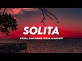 Ozuna Bad Bunny Wisin Almighty Solita Letra Lyrics