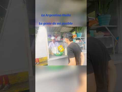 La Argentina Huila , la gente de mi pueblo , ​⁠@Luisreinelbeltran