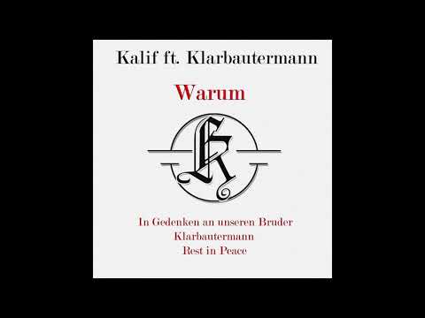 Kalif ft. Klarbautermann - Warum (Audio)