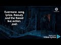 Evermore. song lyrics. Josh. the beauty and the beast live action