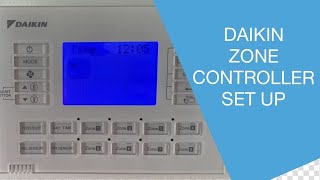 Daikin zone controller set up BRC24Z4, BRC24Z8, BRC230Z4 and BRC230Z8.