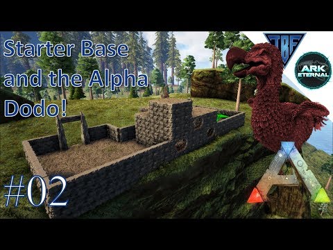 New Base and the Alpha Dodo! Ark Eternal - The Center Map and Ark Eternal E02