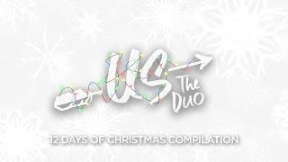 Us The Duo - 12 Days of Christmas Compilation