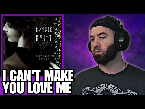 First Time Hearing Bonnie Raitt - I Can't Make You Love Me | REACTION