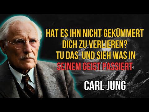 If he didn't care about losing you – do THIS and activate his subconscious | Carl Jung