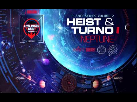 Heist & Turno - Glad You Came [Low Down Deep]