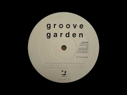 Groove Garden - Physical Groove [i! Records]