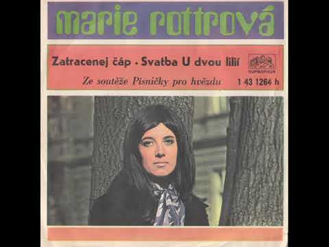 Marie Rottrová - Svatba U dvou lilií (7.11.1971)