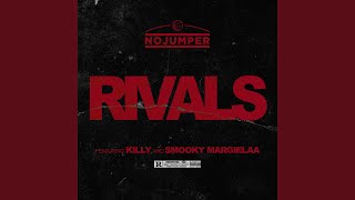 Rivals (feat. KILLY and Smooky MarGielaa)