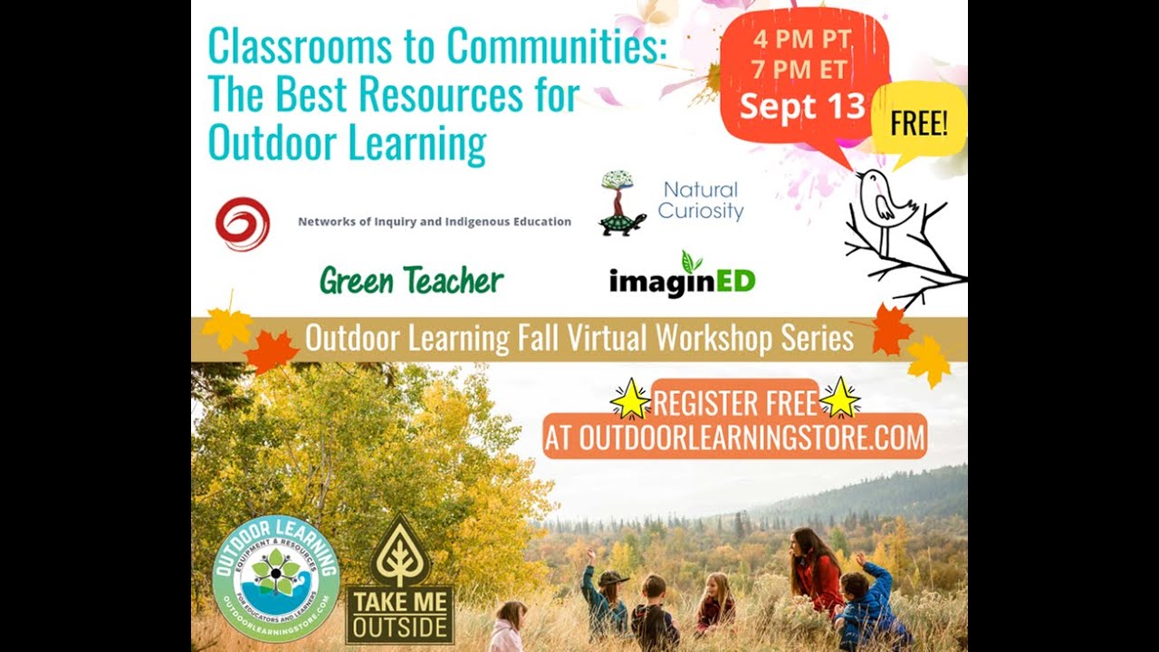 Classrooms to Communities: The Best Resources for Outdoor Learning!