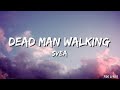 SVEA - Dead Man Walking (Lyrics)