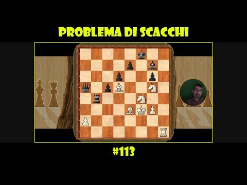 Problema di Scacchi  #113