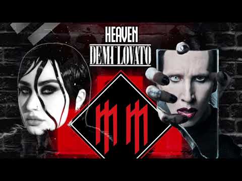 DEMI LOVATO X MARILYN MANSON - HEAVEN'S BEAUTIFUL PEOPLE (Heaven & The beautiful people MASH UP)