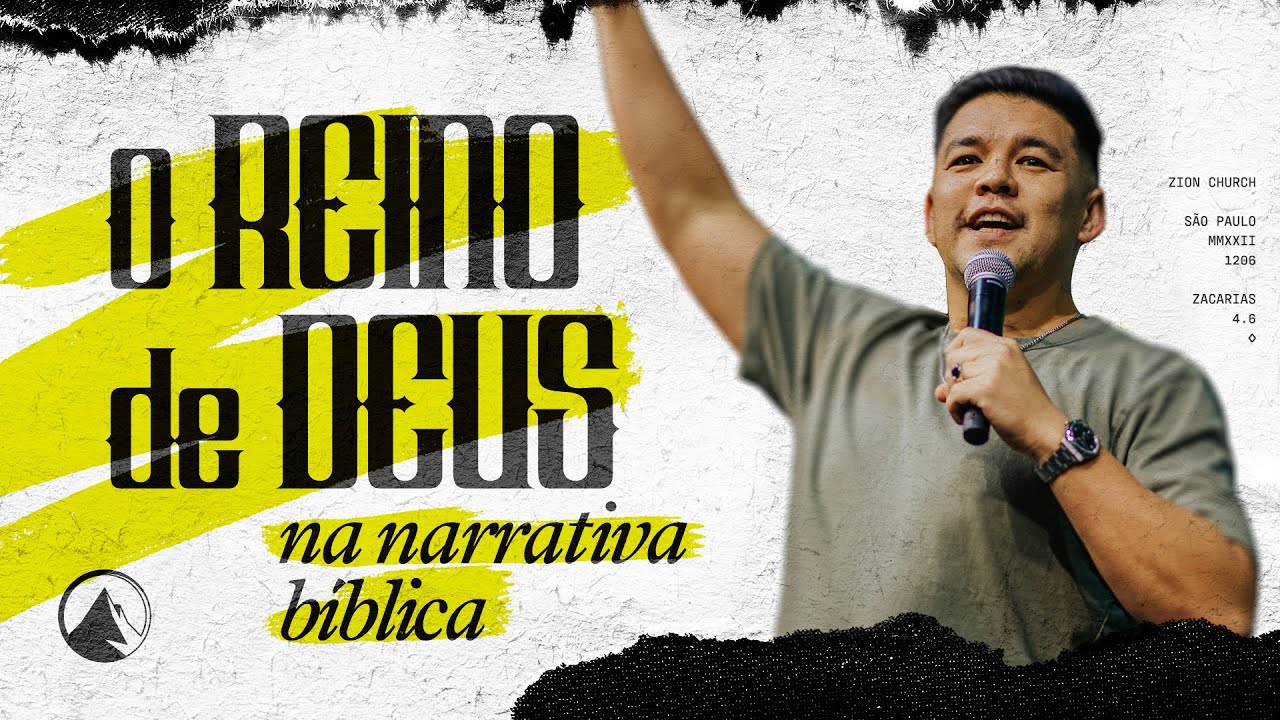 O REINO DE DEUS - NA NARRATIVA BÍBLICA // Pr. Teófilo Hayashi