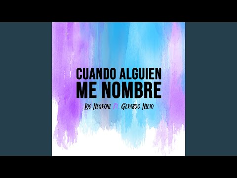 Cuando Alguien Me Nombre