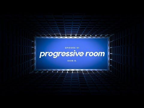 01 I Progressive Room with Igor D.