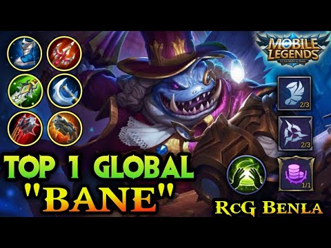 TOP 1 GLOBAL BANE - By RcG Benla | Mobile Legends