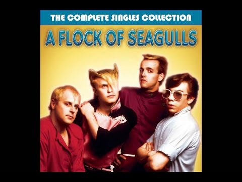 A Flock of Seagulls - The Complete Singles Collection