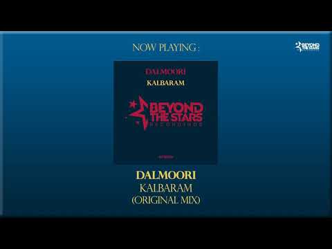 Dalmoori - Kalbaram (Original Mix ) Beyond The Stars Recordings