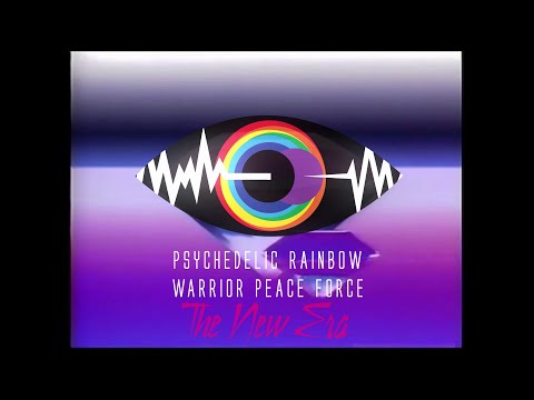 Psychedelic Rainbow Warrior Peace Force - The New Era