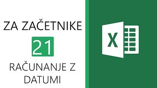 Excel za začetnike 21 - Računanje z datumi