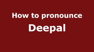 How to pronounce Deepal