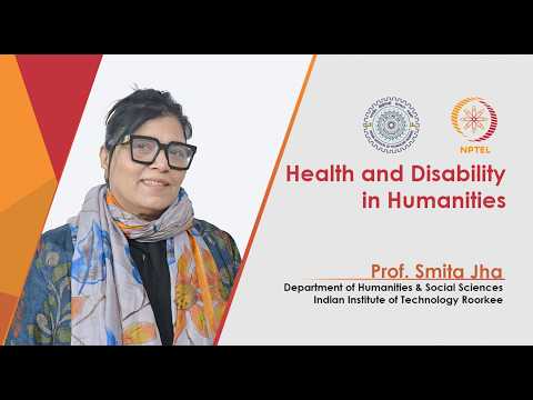 Health and Disability in Humanities Promo Video By Prof Smita Jha IITR