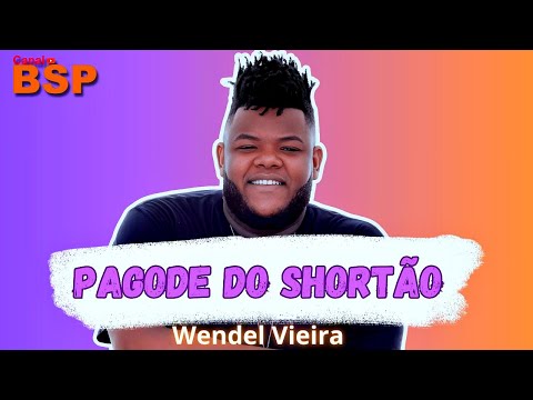 RESENHA DO SHORTÃO - WENDEL VIEIRA - SÓ PAGODÃO DIRETO 2025
