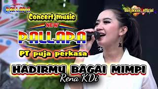 Download lagu HADIRMU BAGAI MIMPI Rena KDI NEW PALLAPA MAGELANG... mp3