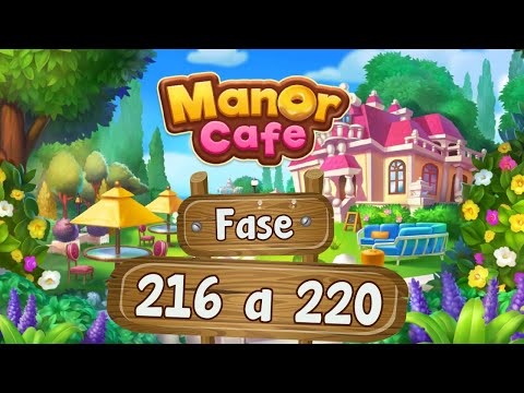 Manor Café - Nível 216 a 220 | Liah RC