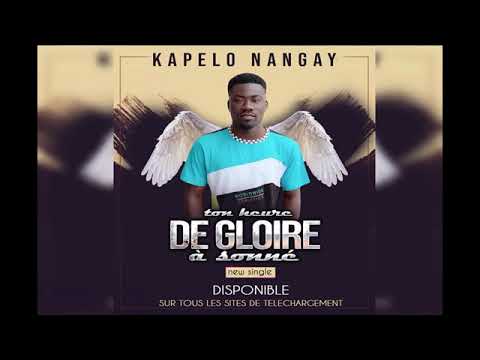 KAPELO NANGAY feat DJ LEO, ANDERSON et BILENKO   TON HEURE DE GLOIRE A SONNE