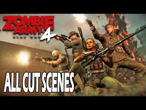 Zombie Army 4 MOVIE Dead War [ALL CUT SCENES]