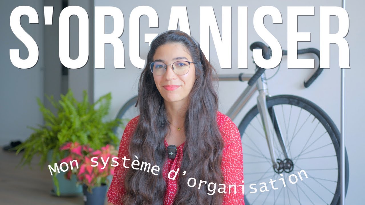Comment Organiser Votre Vie : Mes systèmes d'organisation pour une vie plus équilibrée  📅📝