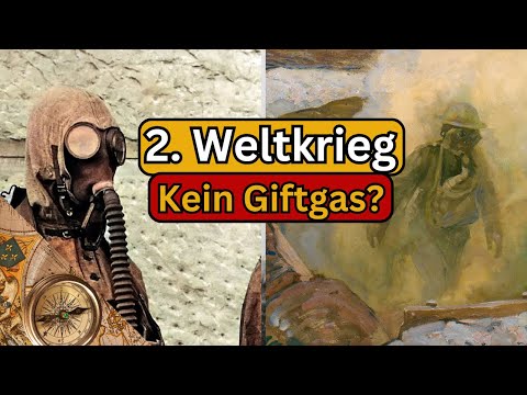 [Chemische Waffen] | Wieso nutzten die Deutschen im 2. Weltkrieg kein Giftgas?