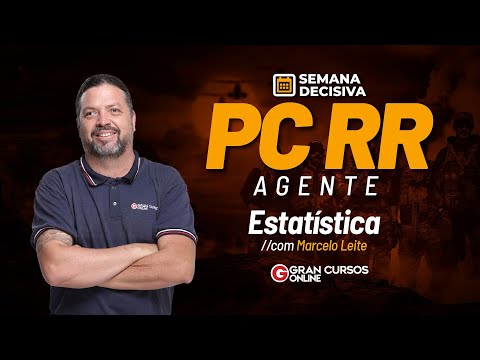 Semana decisiva Concurso PC RR Agente - Estatística com Marcelo Leite