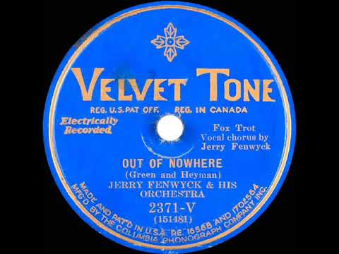 1931 Sam Lanin (as ’Jerry Fenwyck’) - Out Of Nowhere (Dick Robertson, vocal)