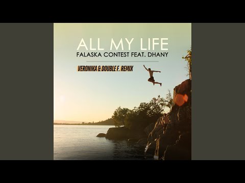All My Life (feat. Dhany) (Extended Mix)