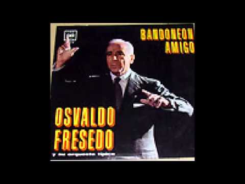 OSVALDO FRESEDO -  EL POLLITO -  TANGO